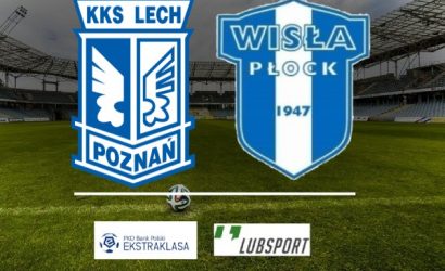 Lech &ndash; Wisła Płock typy i kursy &ndash; 22 października 2021