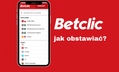 Jak obstawiać w Betclic?