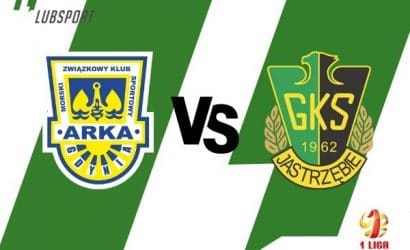 Arka &ndash; GKS Jastrzębie typy, transmisja i zakłady