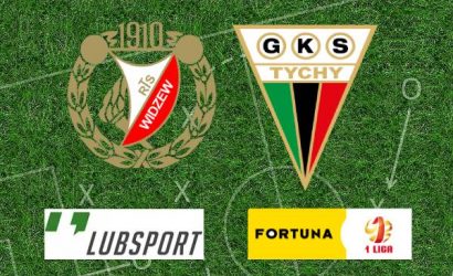 Widzew &ndash; GKS Tychy typy, zapowiedź, transmisja