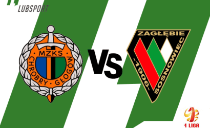 Chrobry Głog&oacute;w &ndash; Zagłębie Sosnowiec typy, kursy i transmisja na żywo