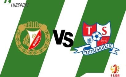 Widzew – Podbeskidzie typy, transmisja i analiza