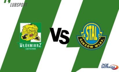 Włókniarz Częstochowa – Stal Gorzów typy, transmisja i zapowiedź