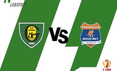 GKS Katowice – Termalica typy, transmisja i zakłady (24.07)