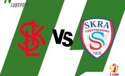 ŁKS Łódź – Skra Częstochowa typy, analiza i zapowiedź (30.07)