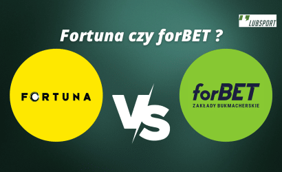 Fortuna czy forBET? Kt&oacute;ry lepszy? Sprawdź por&oacute;wnanie