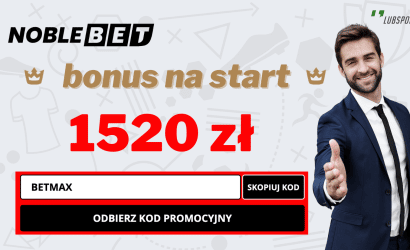 Noblebet kod promocyjny 2025 – BETMAX : bonus 1 520 zł