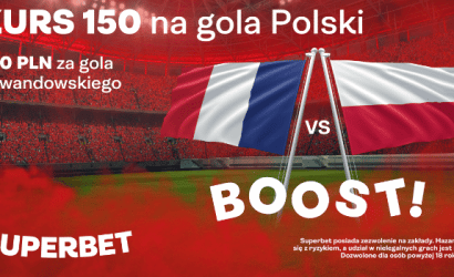 Francja – Polska bonus 300 zł za gola Polski + 50 zł za bramkę Lewandowskiego
