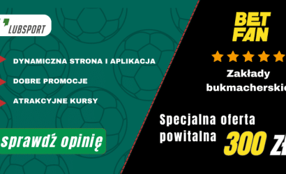 Betfan Opinie i Recenzja: dobry czy słaby bukmacher?