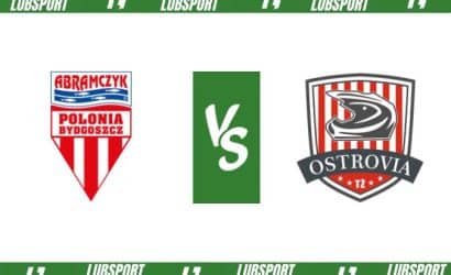 Polonia Bydgoszcz &ndash; Arged Malesa Ostr&oacute;w typy, kursy i transmisja (4.06.2023)