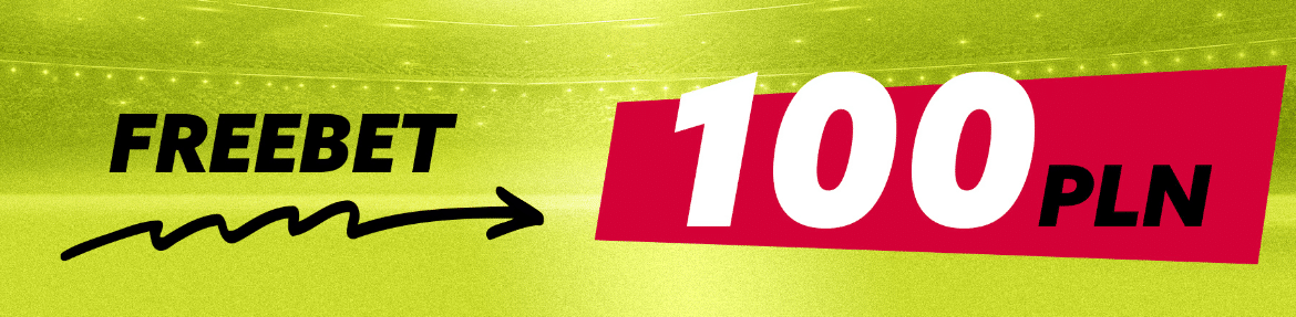 Freebet 100 pln gobet