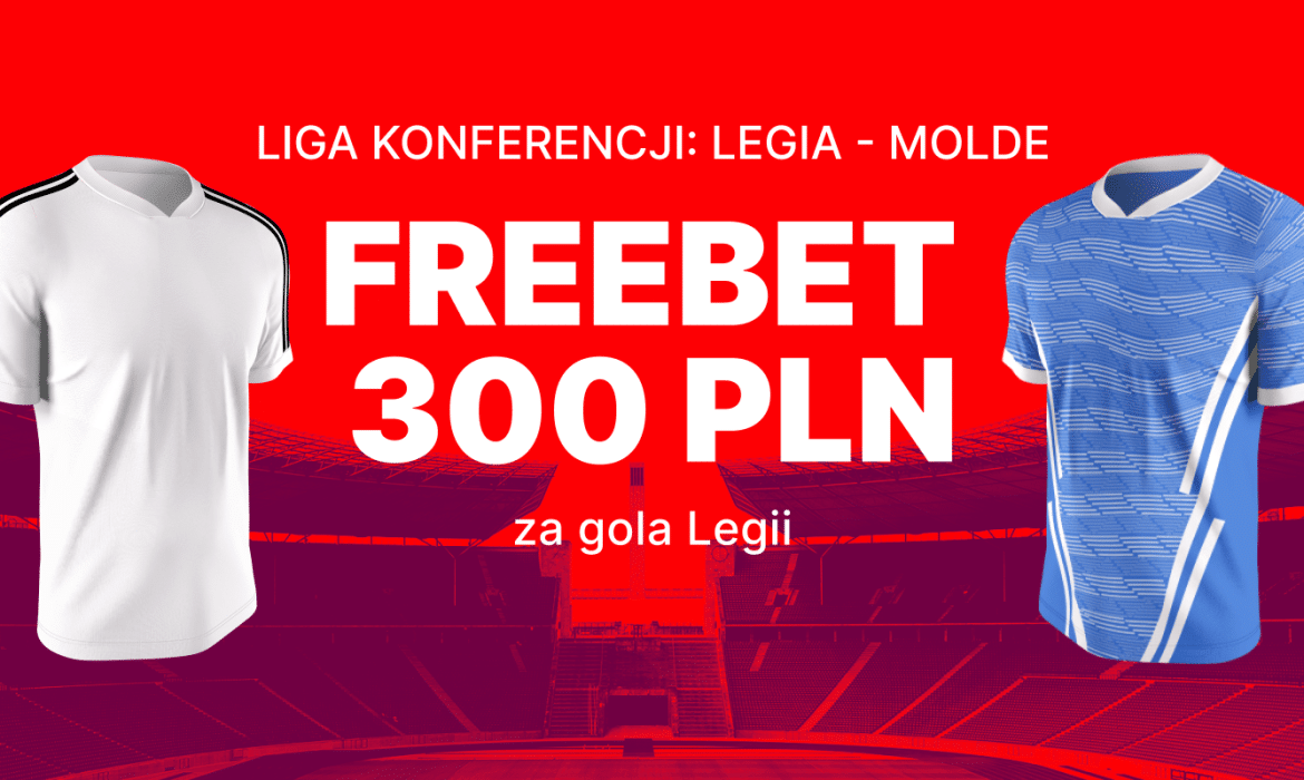 Legia &ndash; Molde: freebet 300 zł za gola Legii Warszawa