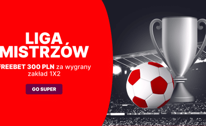 Bonus 300 zł na 1/8 finału Ligi Mistrzów w Superbet