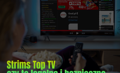 Strims Top TV Opinie &ndash; czy to legalne i bezpieczne?