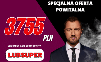 Superbet kod promocyjny: LUBSUPER