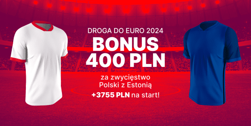 Superbet bonus Polska - Estonia
