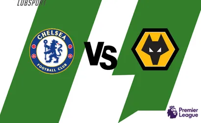 Chelsea – Wolves typy, kursy, analiza 07/05/2022