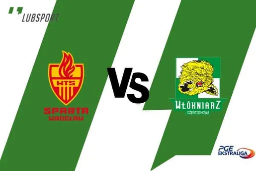 Sparta Wrocław - Włókniarz Częstochowa typy