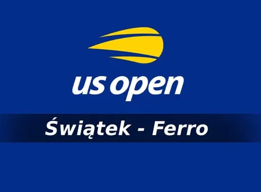 Świątek – Ferro typy. O której godzinie mecz US Open?