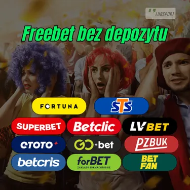 Freebet bez depozytu – bukmacher bez depozytu w Polsce 2025