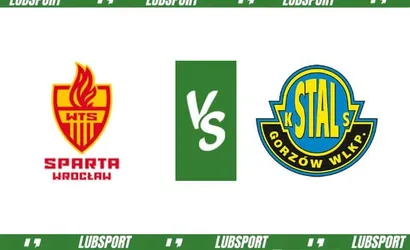 Sparta Wrocław &ndash; Stal Gorz&oacute;w typy, kursy, transmisja (07.05.2023)