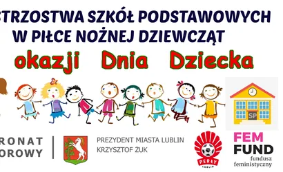 Za nami I Lubelskie Mistrzostwa Piłkarskie Szkół Podstawowych w piłce nożnej dziewcząt