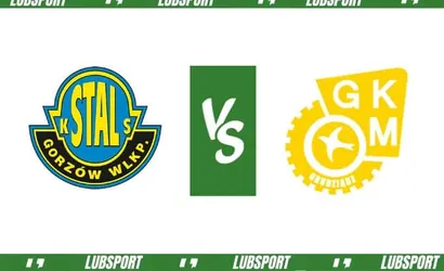 Stal Gorz&oacute;w &ndash; GKM Grudziądz typy, kursy i transmisja (18.04.2023)