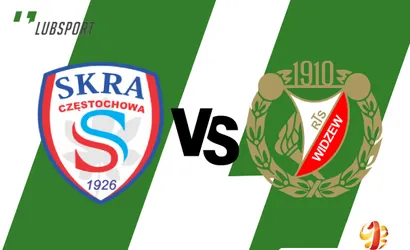 Skra Częstochowa – Widzew typy, transmisja i zapowiedź