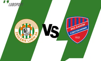 Zagłębie Lubin – Raków typy, kursy, transmisja, gdzie oglądać? (12.11.2022)