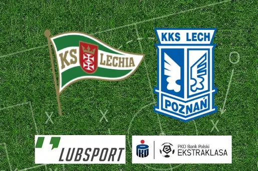 Lechia – Lech typy, zakłady, kursy, transmisja online