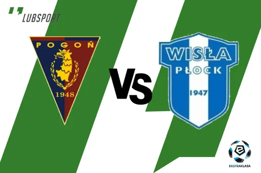 Pogoń – Wisła Płock typy, kursy i zapowiedź spotkania