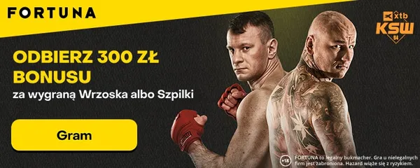 KSW 94 bonus 300 zł za wygraną Wrzoska lub Szpilki!