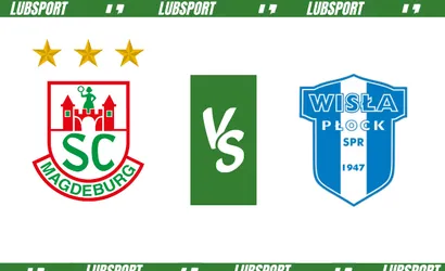 SC Magdeburg &ndash; Orlen Wisła Płock typy i kursy (17.05.2023)