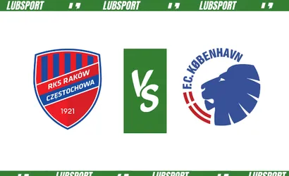 Rak&oacute;w Częstochowa &ndash; FC Kopenhaga typy i kursy (22.08.2023)