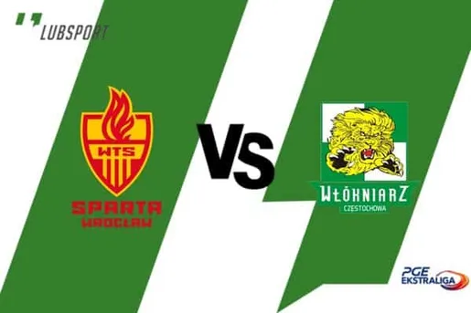 Sparta Wrocław - Włókniarz Częstochowa typy