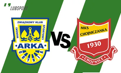 Arka – Chojniczanka typy, kursy, transmisja, gdzie oglądać? (22.10.2022)