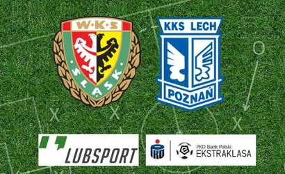 Śląsk – Lech typy, zakłady i kursy bukmacherskie