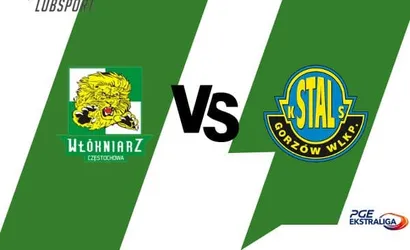 Włókniarz Częstochowa – Stal Gorzów typy, transmisja i zapowiedź