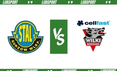 Stal Gorz&oacute;w &ndash; Wilki Krosno typy i kursy (09.06.2023)