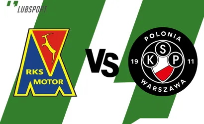 Motor Lublin &ndash; Polonia Warszawa typy, kursy, transmisja, gdzie oglądać? (29.10.2022)