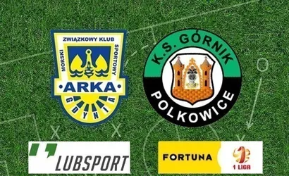 Arka – Górnik Polkowice typy, transmisja