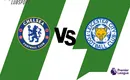 Chelsea – Leicester typy bukmacherskie, analiza i transmisja 19/05/2022