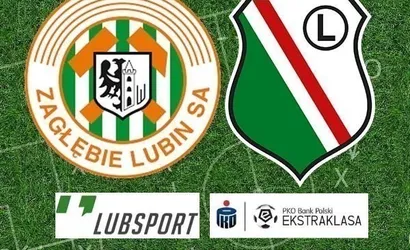 Zagłębie Lubin – Legia typy, zakłady i transmisja (04.02)