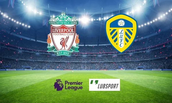 Liverpool – Leeds typy, kursy, prognozy 23/02/2022