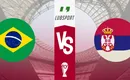 Brazylia – Serbia typy, kursy i zakłady na MŚ 2022 (Grupa G)