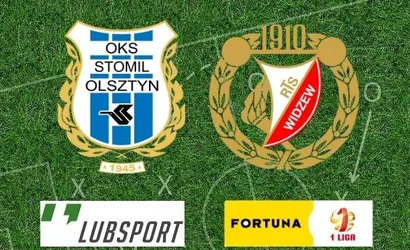 Stomil – Widzew typy, kursy, transmisja