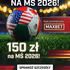 Betters kod promocyjny MAXBET: 310 zł na start + do 300 zł na MŚ 2026