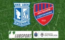 Lech – Raków typy, zakłady i kursy bukmacherskie