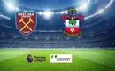 West Ham – Southampton typy, kursy 26/12/2021