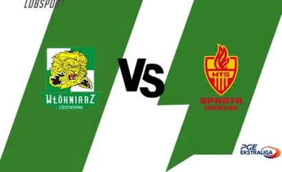 Włókniarz Częstochowa – Sparta Wrocław typy, analiza i transmisja